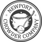 ·NEWPORT· CHOWDER COMPANY