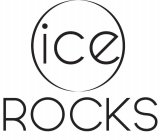 ICE ROCKS