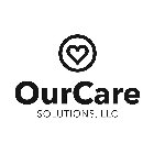 OURCARE SOLUTIONS, LLC
