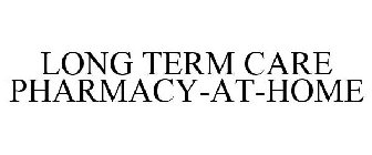 LONG TERM CARE PHARMACY-AT-HOME