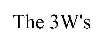 THE 3W'S