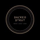 SACRED STRUT MOVE · LOVE · LEAD