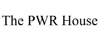 THE PWR HOUSE