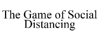 THE GAME OF SOCIAL DISTANCING