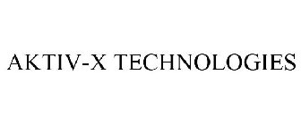 AKTIV-X TECHNOLOGIES