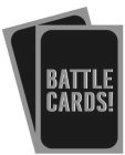 BATTLE CARDS!