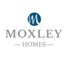 M MOXLEY HOMES
