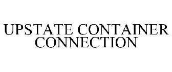 UPSTATE CONTAINER CONNECTION