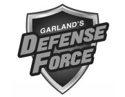 GARLAND'S DEFENSE FORCE