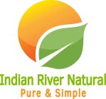 INDIAN RIVER NATURAL PURE & SIMPLE