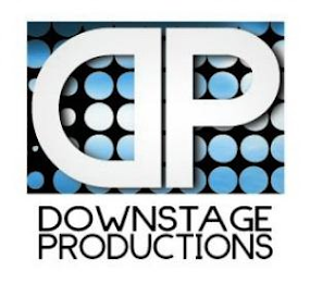 DP DOWNSTAGE PRODUCTIONS