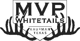 MVP WHITETAILS KAUFMAN TEXAS