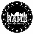 NAME NEW AGE MUSIC ENT