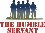 THE HUMBLE SERVANT