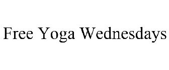 FREE YOGA WEDNESDAYS