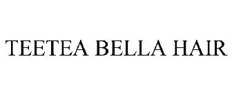 TEETEA BELLA HAIR
