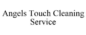 ANGELS TOUCH CLEANING SERVICE