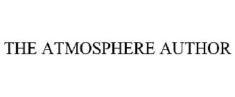 THE ATMOSPHERE AUTHOR