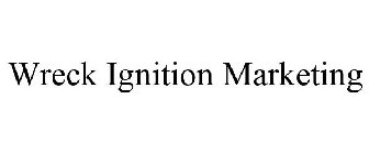 WRECK IGNITION MARKETING