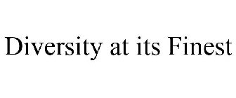 DIVERSITY AT ITS FINEST