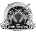 ARMED-N-DANGEROUS ENTERTAINMENT
