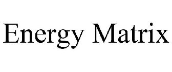 ENERGY MATRIX