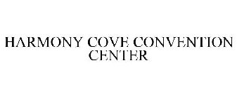 HARMONY COVE CONVENTION CENTER