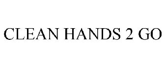 CLEAN HANDS 2 GO