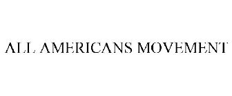 ALL AMERICANS MOVEMENT