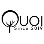 QUOI SINCE 2019