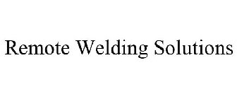 REMOTE WELDING SOLUTIONS