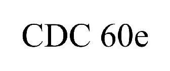 CDC 60E