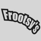 FROOTSY'S