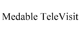MEDABLE TELEVISIT