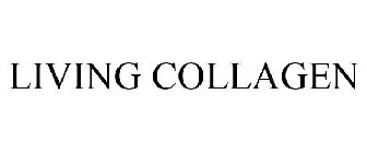 LIVING COLLAGEN