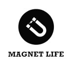 MAGNET LIFE