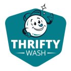 THRIFTY WASH