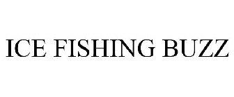 ICE FISHING BUZZ