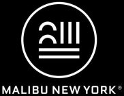 MALIBU NEW YORK