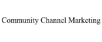 COMMUNITY CHANNEL MARKETING