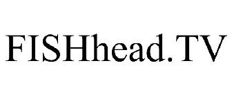 FISHHEAD.TV