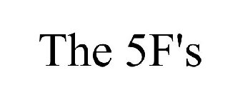 THE 5FS