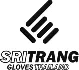 SRITRANG GLOVES THAILAND