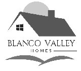 BLANCO VALLEY HOMES