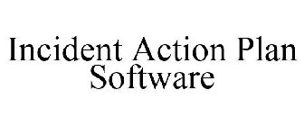 INCIDENT ACTION PLAN SOFTWARE