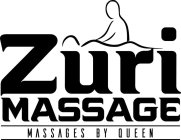 ZURI MASSAGE MASSAGES BY QUEEN