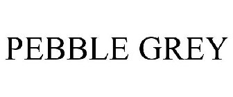 PEBBLE GREY