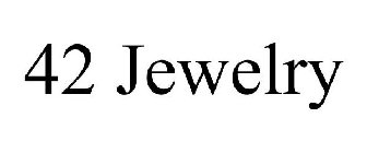 42 JEWELRY