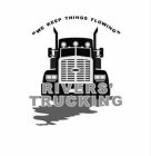 RIVERS' TRUCKING 