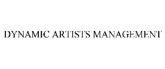 DYNAMIC ARTISTS MANAGEMENT